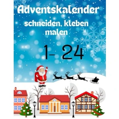 Abbildung von Adventskalender: schneiden kleben malen, 24 Weihnachtsmotive für Kinder ab 4 Jahren