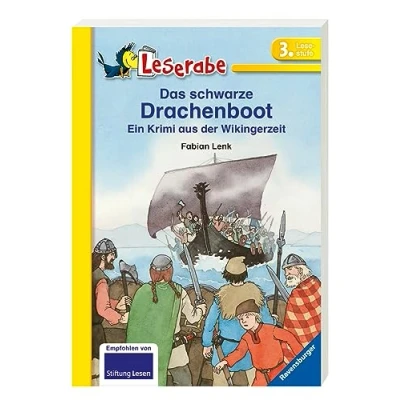 Abbildung von Das schwarze Drachenboot Leserabe 3. Klasse Erstlesebuch für Kinder ab 8 Jahren: Ein Krimi aus der Wikingerzeit (Schulausgabe in Broschur)