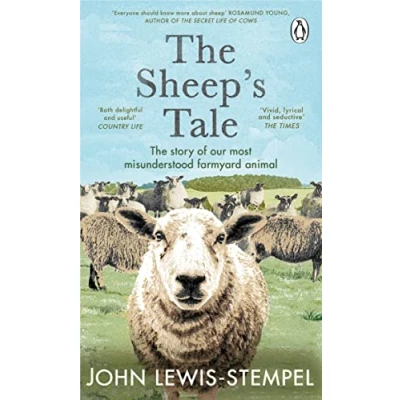 Abbildung von The Sheep’s Tale: story of our most misunderstood farmyard animal