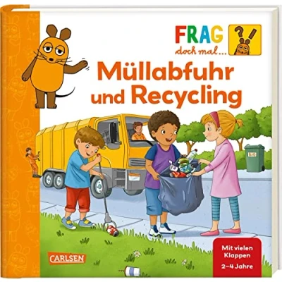Abbildung von Frag doch mal ... die Maus: Müllabfuhr und Recycling: Erstes Sachwissen