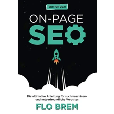 Abbildung von On Page SEO: Die ultimative Anleitung für suchmaschinen und nutzerfreundliche Websites