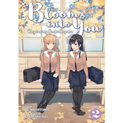 Abbildung von Bloom Into You (Light Novel): Regarding Saeki Sayaka Vol. 2
