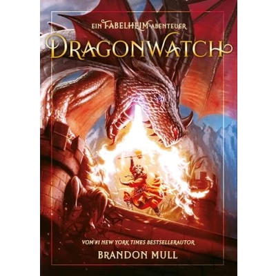 Abbildung von Dragonwatch 01: Ein Fabelheim Abenteuer (Dragonwatch: Abenteuer, Band 1)