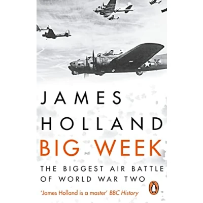 Abbildung von Big Week: The Biggest Air Battle of World War Two