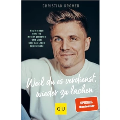 Abbildung von Weil du es verdienst, wieder zu lachen: Was ich nach dem Tod meiner geliebten Oma Lissi über das Leben gelernt habe (Lebenshilfe Emotionale Selbstheilung)