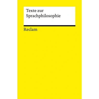 Abbildung von Texte zur Sprachphilosophie: Grundlagen; Basiswissen; Erläuterungen 18908 (Reclams Universal Bibliothek)
