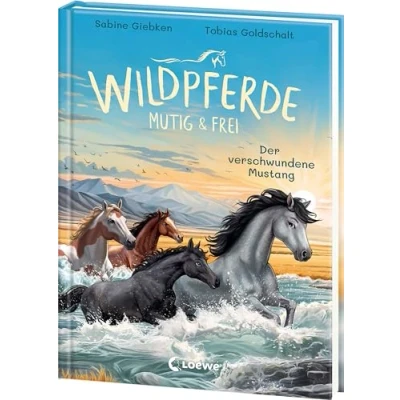 Abbildung von Wildpferde mutig und frei (Band 4) Der verschwundene Mustang: Durchstreife mit Mustang Luna die Prärie! Eine abenteuerliche Pferdegeschichte zum Selberlesen ab 7 Jahren