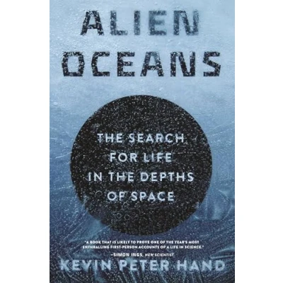 Abbildung von Alien Oceans: the Search for Life in Depths of Space