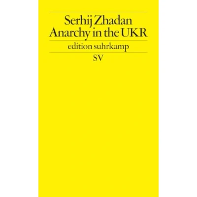 Abbildung von Anarchy in the UKR: Deutsche Erstausgabe (edition suhrkamp)