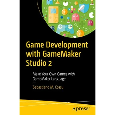 Abbildung von Game Development with GameMaker Studio 2: Make Your Own Games Language