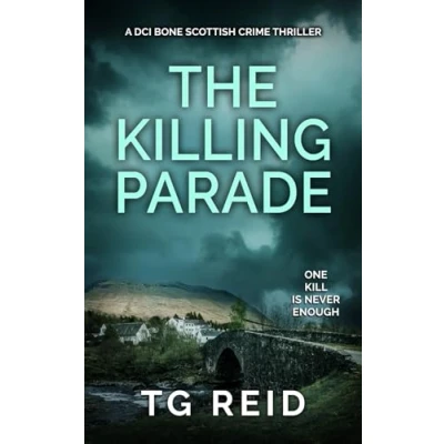 Abbildung von The Killing Parade: A DCI Bone Scottish Crime Thriller (DCI Thrillers, Band 4)