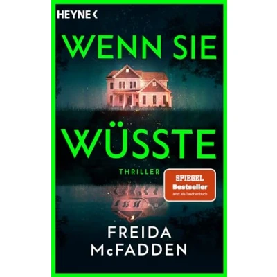 Abbildung von Wenn sie wüsste: Thriller Der SPIEGEL Bestseller (The Housemaid, Band 1)