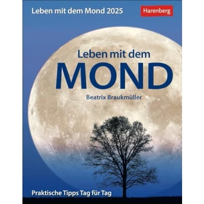 Abbildung von Leben mit dem Mond Tagesabreißkalender 2025 Praktische Tipps Tag für Tag: zum im Rhythmus des Mondes. Tages Tischkalender ... Mondphase (Wissenskalender Harenberg)