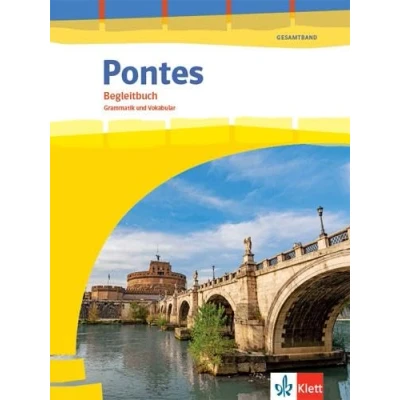 Abbildung von Pontes Gesamtband: Begleitbuch Grammatik und Vokabular 1. 3. Lernjahr bzw. 4. (Pontes Gesamtband. Ausgabe 2020)