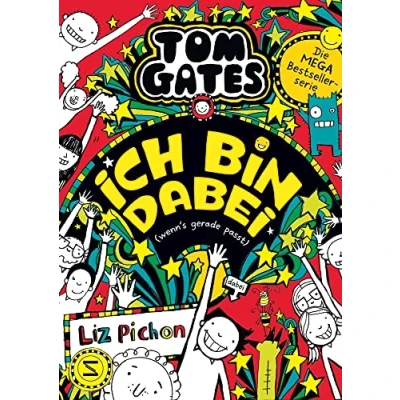 Abbildung von Tom Gates Ich bin dabei (wenn&#039;s gerade passt) (Tom / Comic Roman, Band 20)