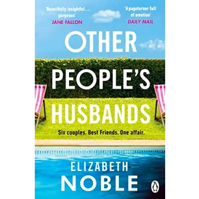 Abbildung von Other People&#039;s Husbands: the emotionally gripping story of friendship, love and betrayal from author Love, Iris