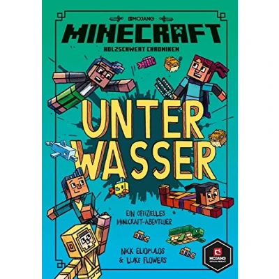 Abbildung von Minecraft, Unter Wasser: Ein offizielles Minecraft Abenteuer (Minecraft Erste Leseabenteuer, Band 3)