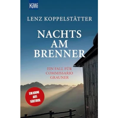 Abbildung von Nachts am Brenner: Ein Fall für Commissario Grauner