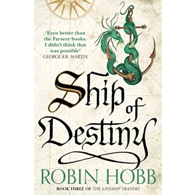 Abbildung von Ship of Destiny: A captivating epic fantasy novel from the Sunday Times bestselling author (The Liveship Traders, Band 3)