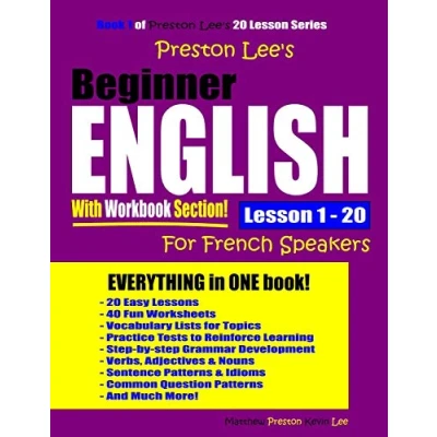 Abbildung von Preston Lee’s Beginner English With Workbook Section Lesson 1 20 For French Speakers (Preston Lee&#039;s Speakers)