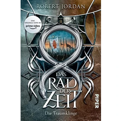 Abbildung von Das Rad der Zeit 11 (Das 11): Die Traumklinge Buch Serie zur großen prime video »Wheel of Time« (WoT)!