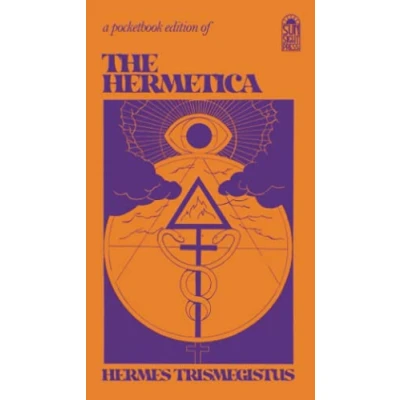 Abbildung von The Hermetica: Corpus Hermeticum, Lost Wisdom of Pharaohs, Divine Pymander