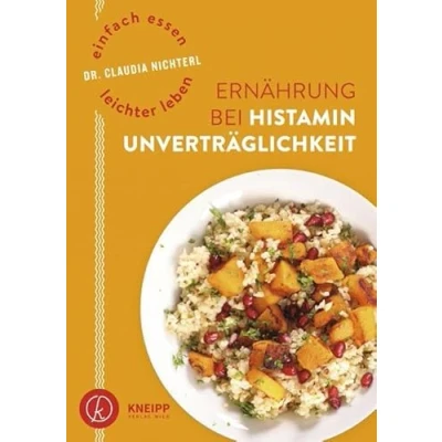 Abbildung von Einfach essen leichter leben Ernährung bei Histaminunverträglichkeit