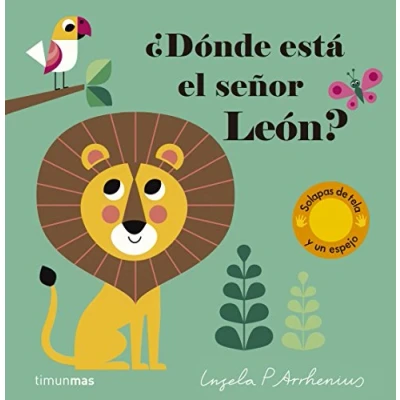 Abbildung von ¿Dónde está el señor León?: Solapas de tela y un espejo (Libros con texturas)