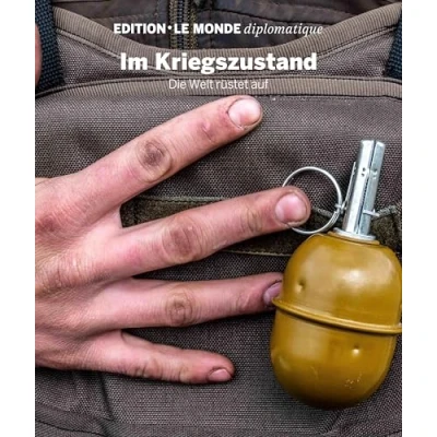 Abbildung von Im Kriegszustand: Die Welt rüstet auf (Edition Le Monde diplomatique)