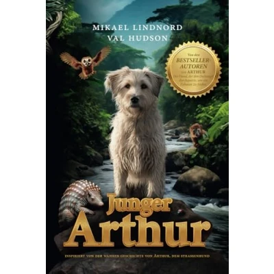 Abbildung von Junger Arthur: Inspiriert von der wahren Geschichte Arthur, dem Strassenhund