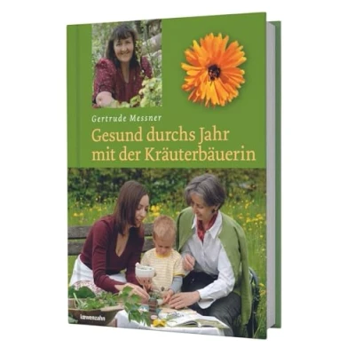 Abbildung von Gesund durchs Jahr mit der Kräuterbäuerin