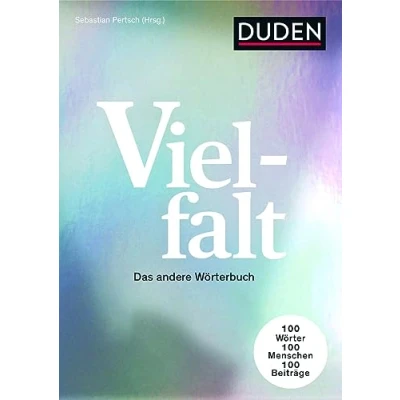 Abbildung von Vielfalt: Das andere Wörterbuch. 100 Wörter Menschen Beiträge (Duden Sachbuch) Taschenbuch 11. Dezember 2023
