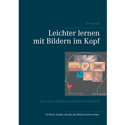 Abbildung von Leichter lernen mit Bildern im Kopf: Das etwas andere Lern Bilder Lese Buch