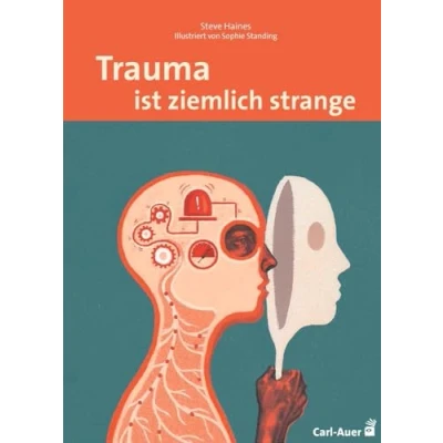Abbildung von Trauma ist ziemlich strange (Fachbücher für jede:n)
