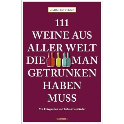 Abbildung von 111 Weine aus aller Welt, die man getrunken haben muss