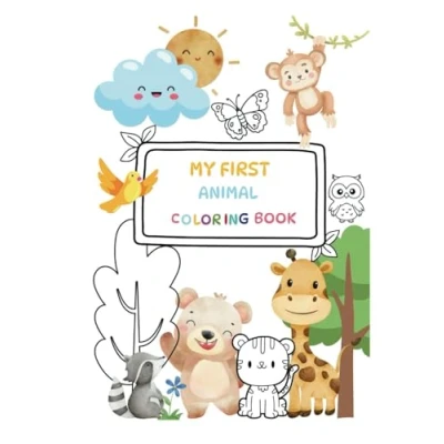 Abbildung von My First Animal Coloring Book: Lovingly Designed Pages for Kids 2 5 years old.: Book with cute Animals