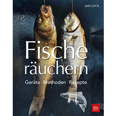 Abbildung von Fische räuchern: Geräte Methoden Rezepte (BLV Selber machen)