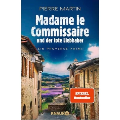 Abbildung von Madame le Commissaire und der tote Liebhaber: Ein Provence Krimi