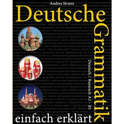 Abbildung von Deutsche Grammatik einfach erklärt: Deutsch / Russisch A1 B1