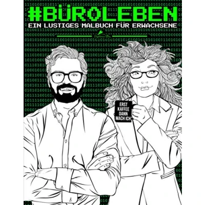 Abbildung von Büroleben: Ein lustiges Malbuch für erwachsene