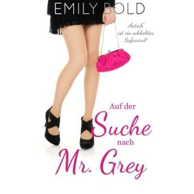 Abbildung von Auf der Suche nach Mr. Grey: Autsch ist ein schlechtes Safeword