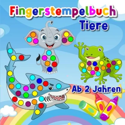Abbildung von Fingerstempelbuch ab 2 Jahren: Fingerstempeln, Basteln und Malen für Kinder 2, Fingerstempelfarben Malbuch Bastelbuch Mädchen Jungen mit 50 Fingerstempel Tiermotiven.