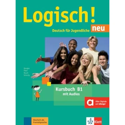 Abbildung von Logisch! neu B1: Deutsch für Jugendliche. Kursbuch mit Audios (Logisch! neu: Jugendliche)