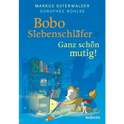 Abbildung von Bobo Siebenschläfer: Ganz schön mutig!: Bilderbuch für Kinder ab 4 Jahre über Mut und Selbstvertrauen (Bobo Neue Abenteuer zum Vorlesen Jahre, Band 9)