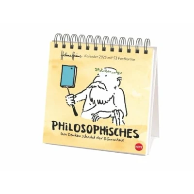 Abbildung von Helme Heine: Philosophisches Premium Postkartenkalender 2025: Das Denken schadet der Dummheit. 2025. Jede Woche ein ... 16,5 x 17,7 cm (Postkartenkalender Heye)