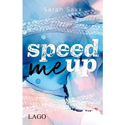 Abbildung von Speed Me Up: Rasanter Auftakt der spannenden New Adult Reihe Supercross Love