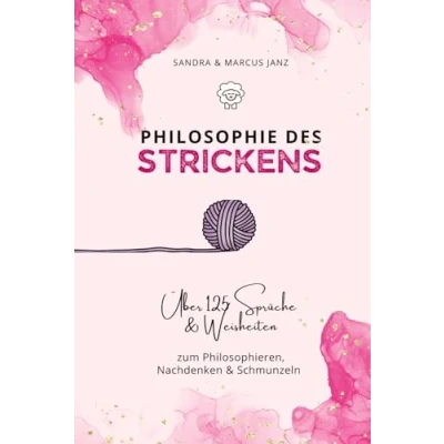Abbildung von Philosophie des Strickens: ich stricke, also bin