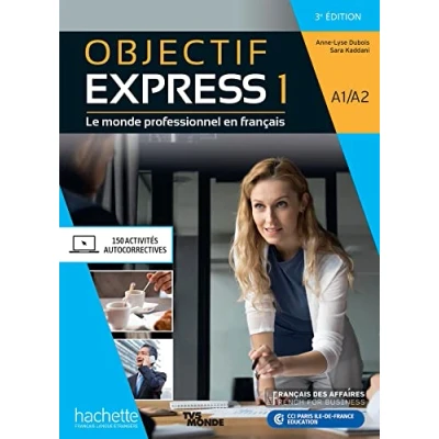 Abbildung von Objectif Express 3e edition: Livre de l&#039;eleve A1/A2