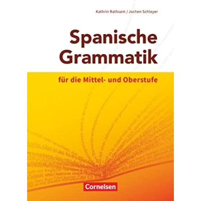 Abbildung von Spanische Grammatik für die Mittel und Oberstufe Ausgabe 2014: