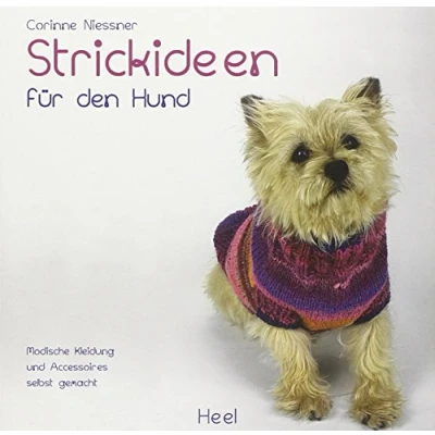Abbildung von Strickideen für den Hund: Modische Kleidung und Accessoires selbst gemacht. Hundekleidung stricken